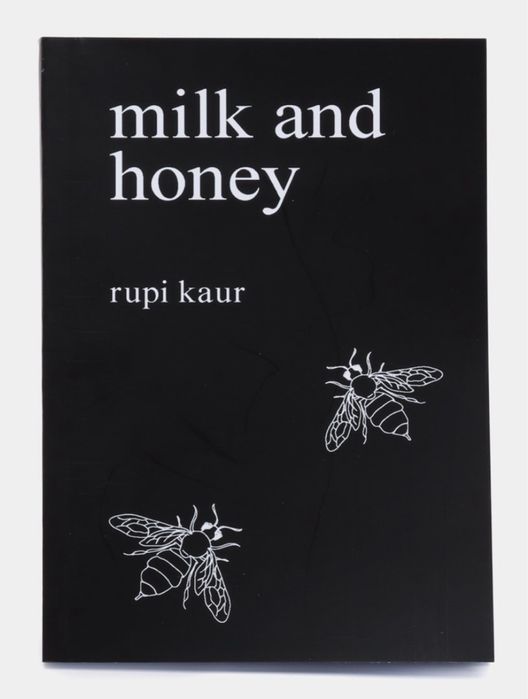 Новая книга Milk and Honey (Рупи Каур)