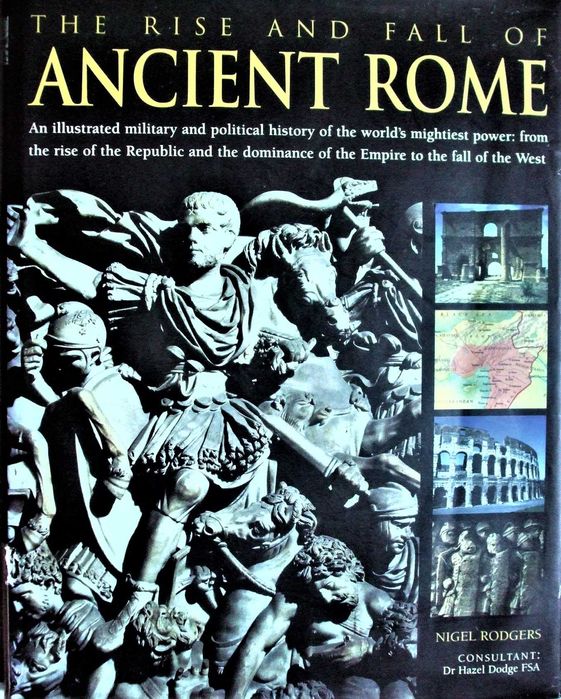 Album istoric „The Rice and the Fall of ANCIENT ROME...”