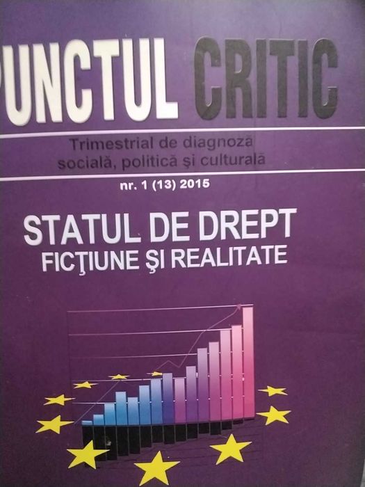 Statul de Drept - Ficțiune sau Realitate