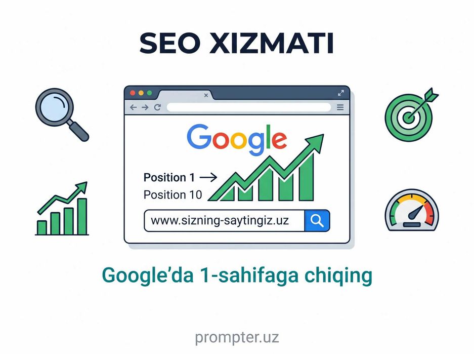 SEO xizmati — saytingizni Google va Yandex'da birinchi sahifada