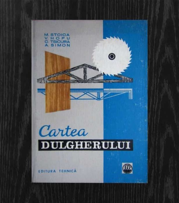 Cartea Dulgherului - ediția a IV-a - 1971