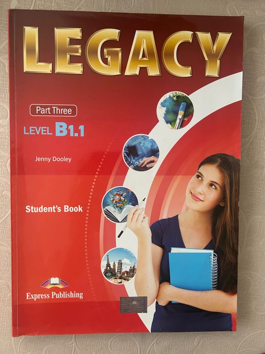Учебник „Legacy”, B1.1, Express Publishing