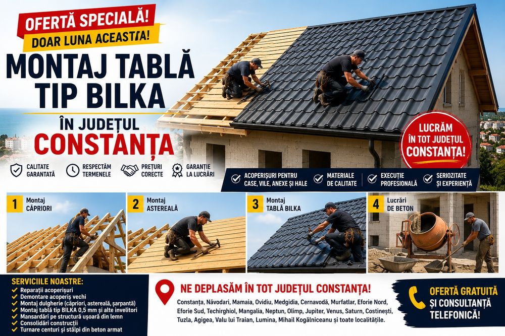 Reparații Acoperișuri Constanța | Montaj Tablă BILKA | Dulgherie | Mansardări