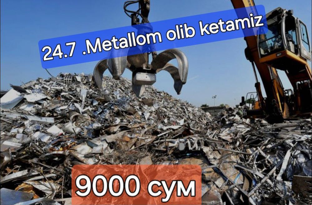 Metallom  metalom olamiz  24/7  Toshent buyab olib ketish hizmati bor