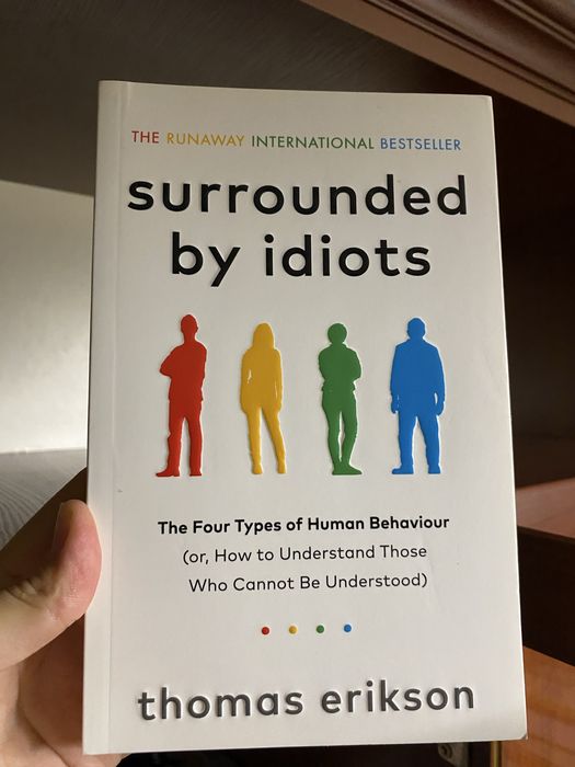 Surrounded by idiots