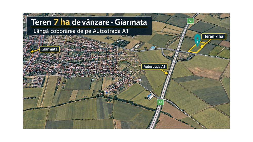 Teren 7 ha Giarmata | lângă A1