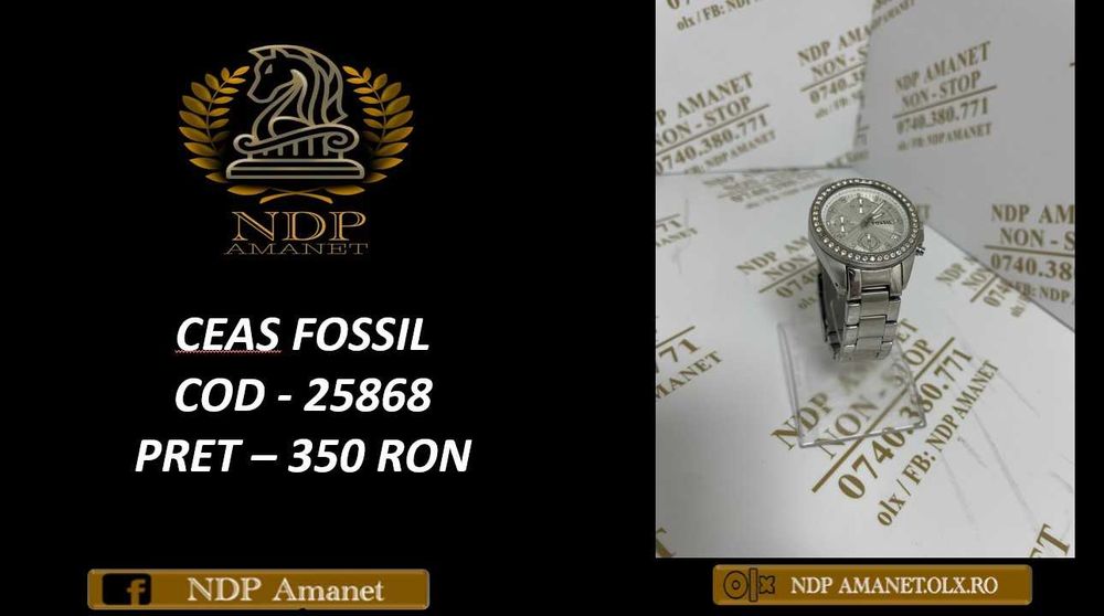 NDP Amanet NON-STOP Sos. Giurgiului 119 CEAS FOSSIL (25868)
