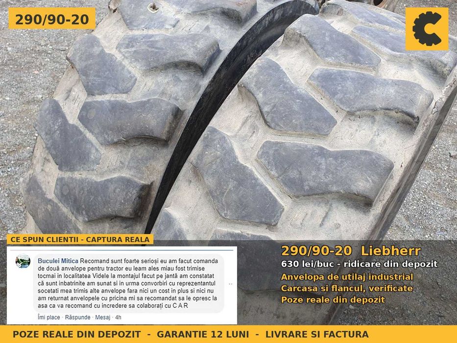 Anvelope Cauciucuri 290/90-20 290/90 20 290/90R20 290 90 20 2909020 Liebherr Incarcator Buldo si Industrial SH Second Hand GARANTIE Factura Stoc Real