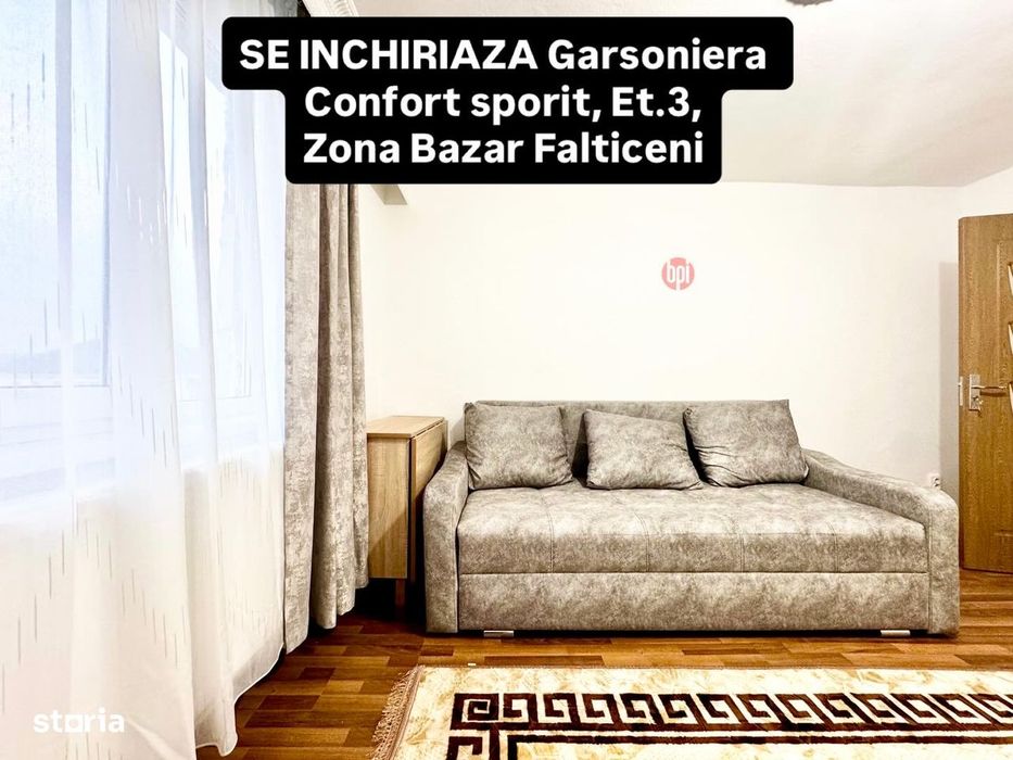 SE INCHIRIAZA Garsoniera confort sporit in zona "BAZAR" Falticeni