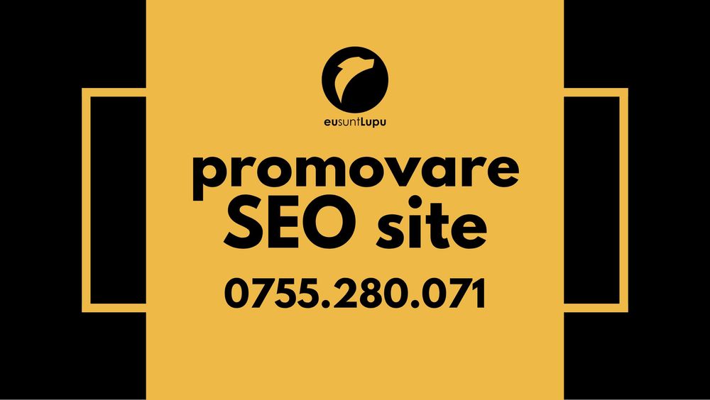 +promovare site (Promovare SEO) pe Google - optimizare pentru motoare de cautare