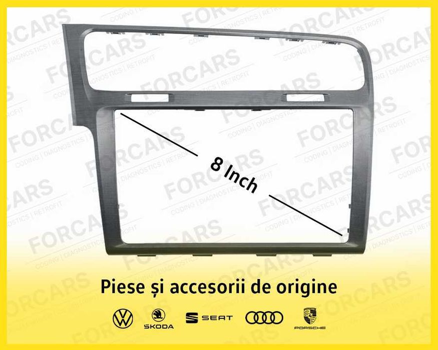 Ramă Display Navigație 8 Inch VW Golf 7 VII Ramă Adaptoare Originală