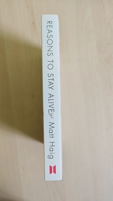 Reasons to stay alive - Matt Haig