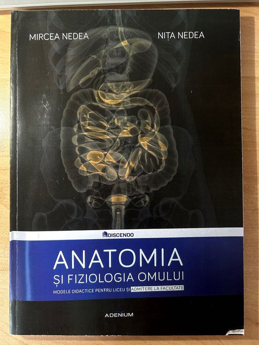 Anatomia si fiziologia omului