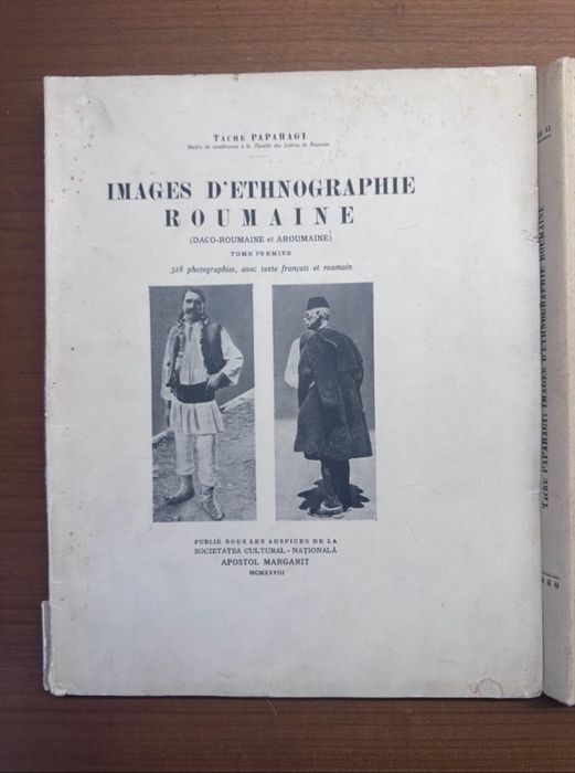 Tache Papahagi - Images D’Etnographie Roumaine (Aromani)