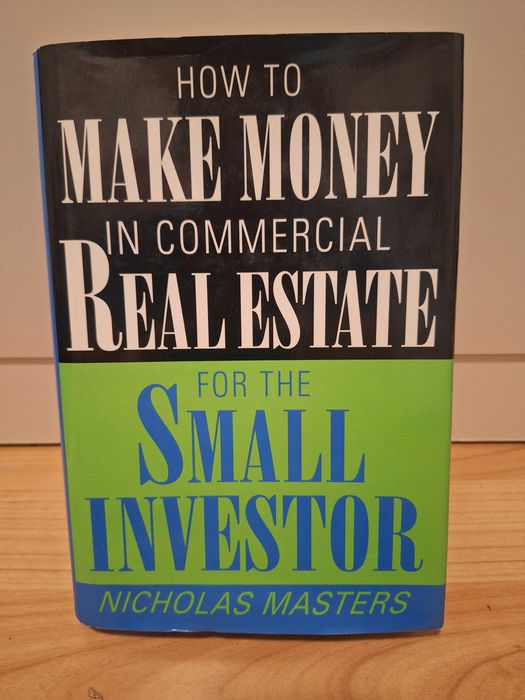 How to Make Money in Commercial Real Estate - Nicholas Masters