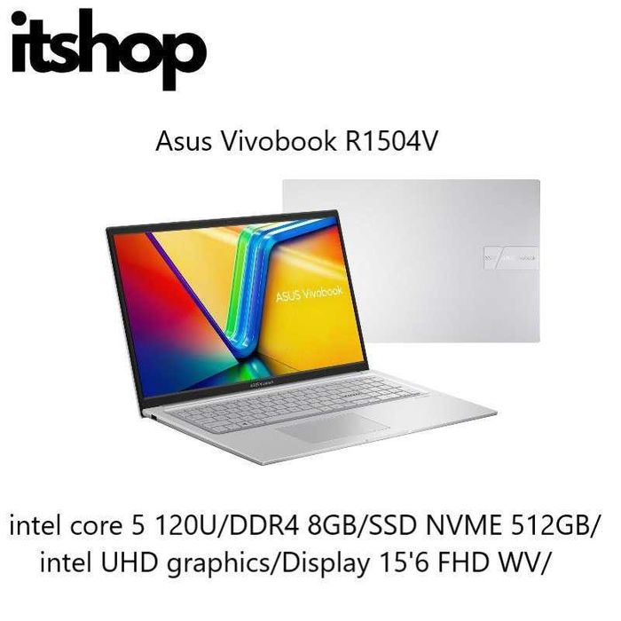 Asus Vivobook R1504V core 5 120U 8/512/Display 15'6 FHD IPS