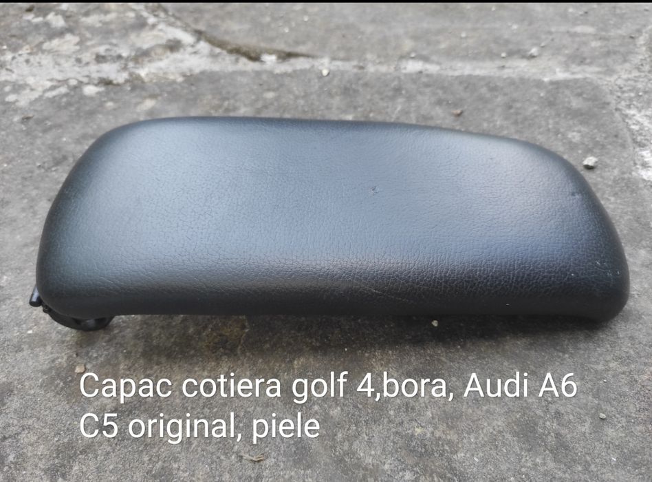Capac cotiera golf 4, audi a6 c5 piele