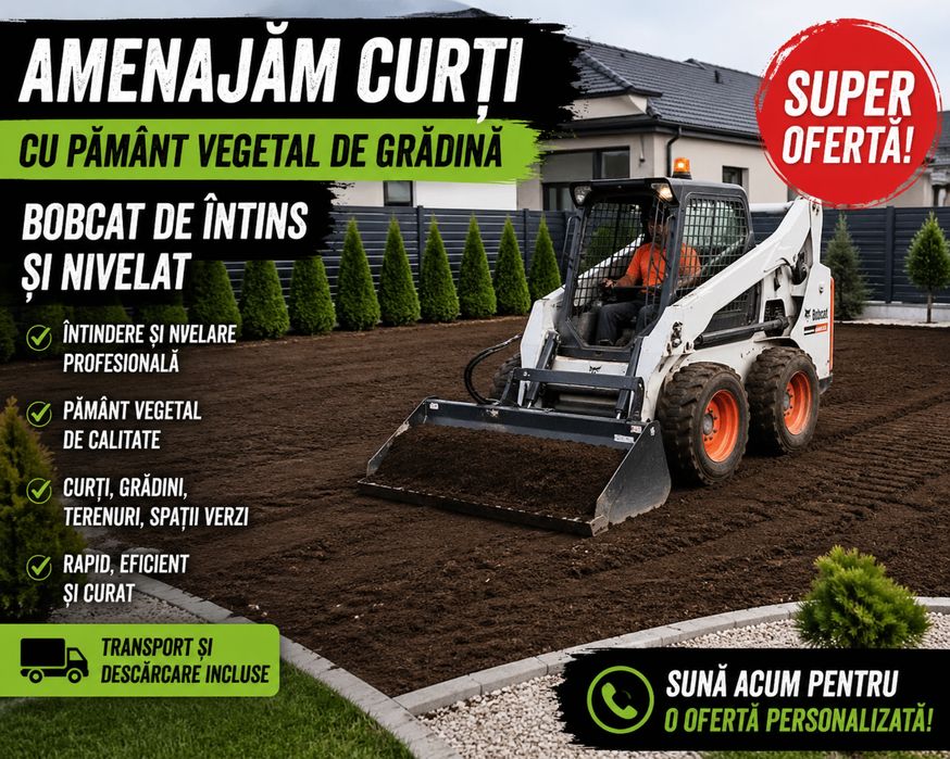 Amenajam curti cu pamant vegetal/pamant negru de padure(bragadiru/clinceni-magurele-domnesti-varteju-teghes-ciorogarla-sabareni-joita-ordoreanu-olteni