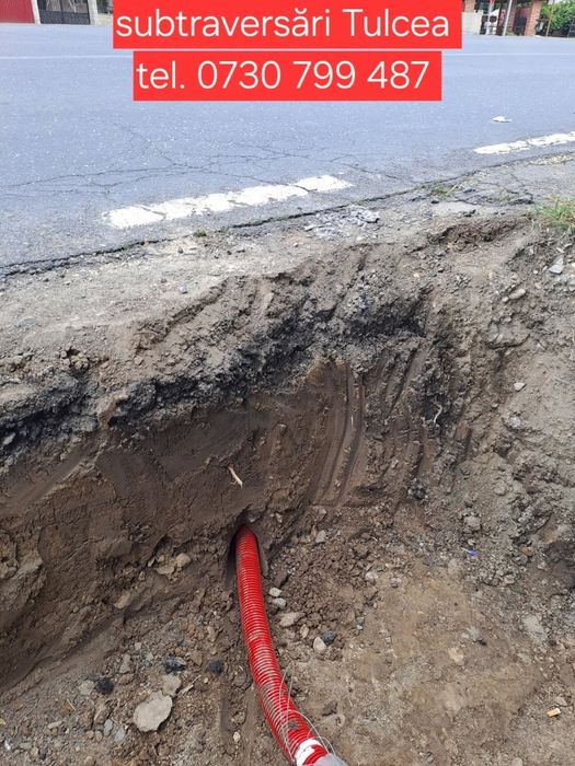 Subtraversări  - săpături  - utilaje - demolări  - TULCEA