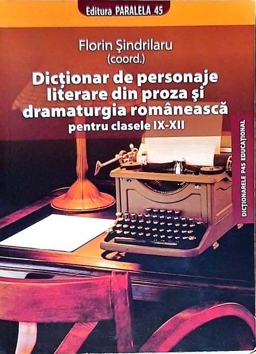 Dicționar de personaje literare din proza şi dramaturgia românească