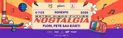 Bilete Nostalgia Romexpo 6-7 Martie Flori,fete si băieți