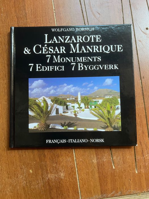Lanzarote & César Manrique: 7 Monuments • Wolfgang Borsich (Trilingv)