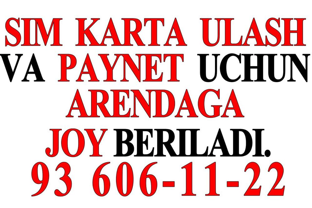 Sim karta ulash va paynet uchun arendaga joy beriladi