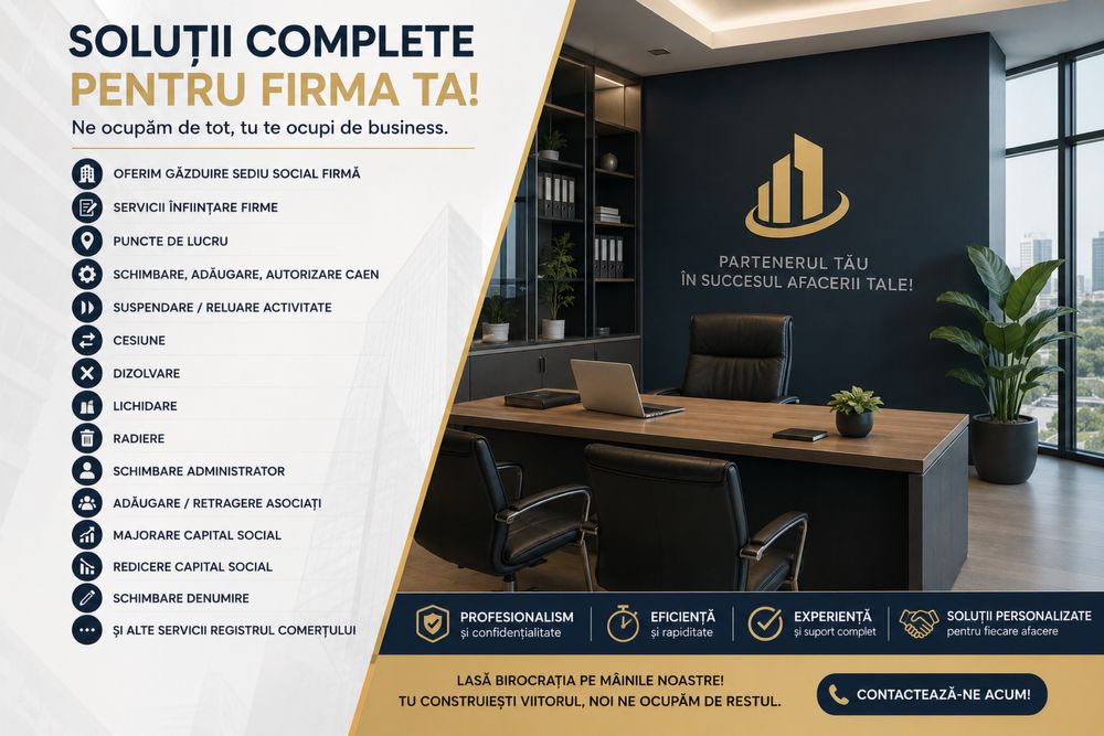 Înființare SRL PFA | Găzduire Sediu Social | Cod CAEN | Modificări Firmă | Suspendare | Radiere | ONRC