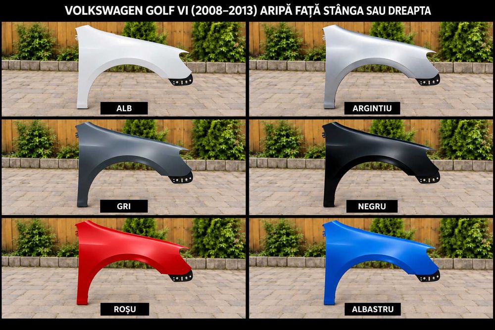Aripa stanga sau dreapta VW Golf VI 2008-2013