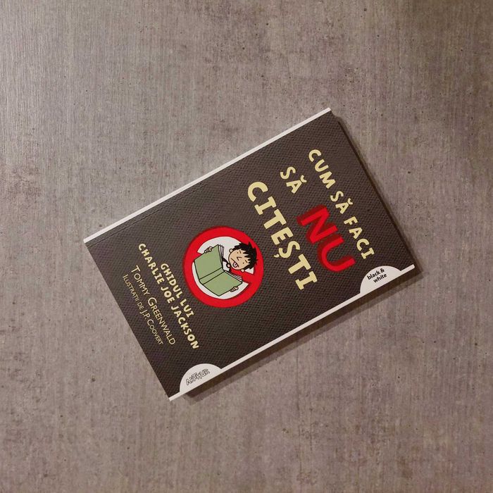 Cartea Cum să NU citești de Tommy Greenwald