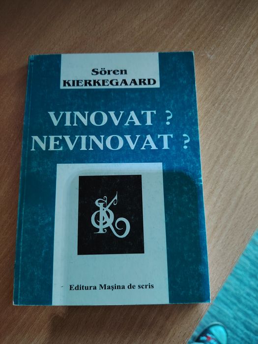 Vinovat? Nevinovat? de SOREN Kierkegaard