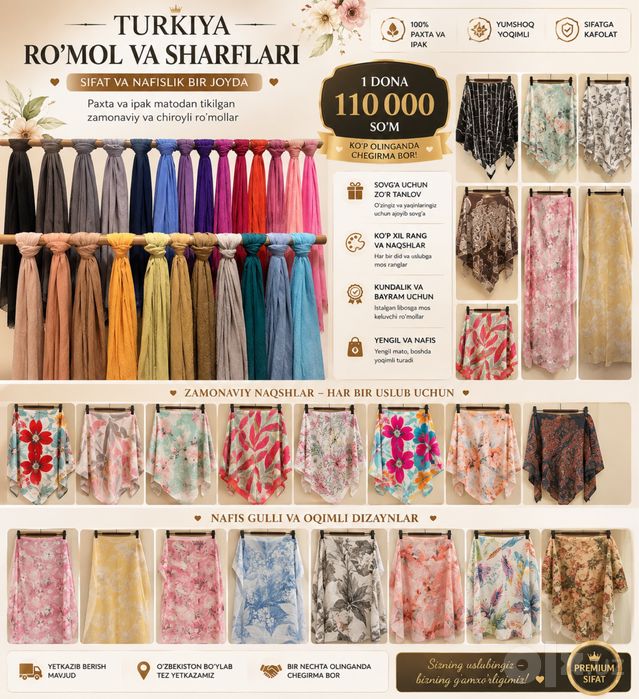 Ro’mol va sharflar Turkiya mahsuloti. 100% paxta va ipak