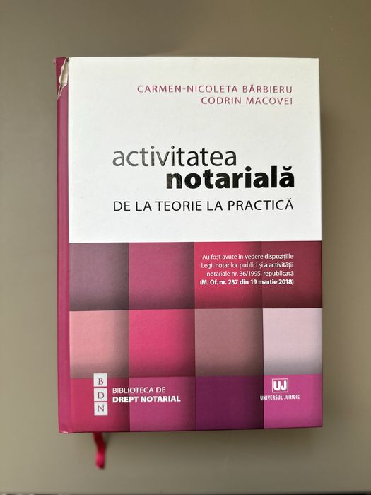Activitatea notarială – De la teorie la practică – Bărbieru, Macovei