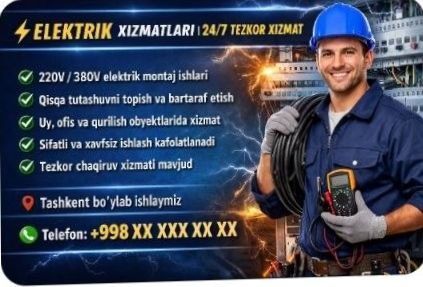 Elektrik xizmati Toshkent shahar 24/7