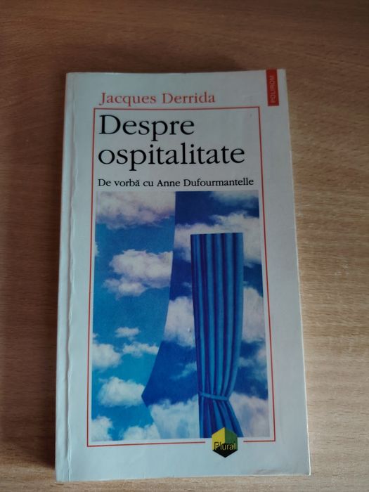 Despre ospitalitate de vorba cu Anne Dufourmantelle-Jacques  Derrida