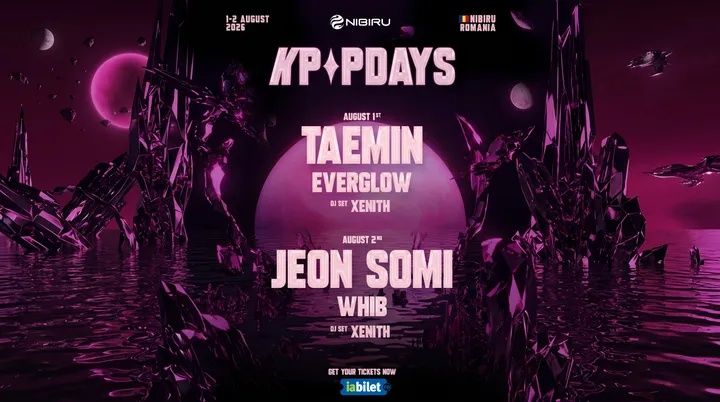Bilete Nibiru: K-Pop Days feat. Taemin, Jeon Somi, Everglow, Xenith