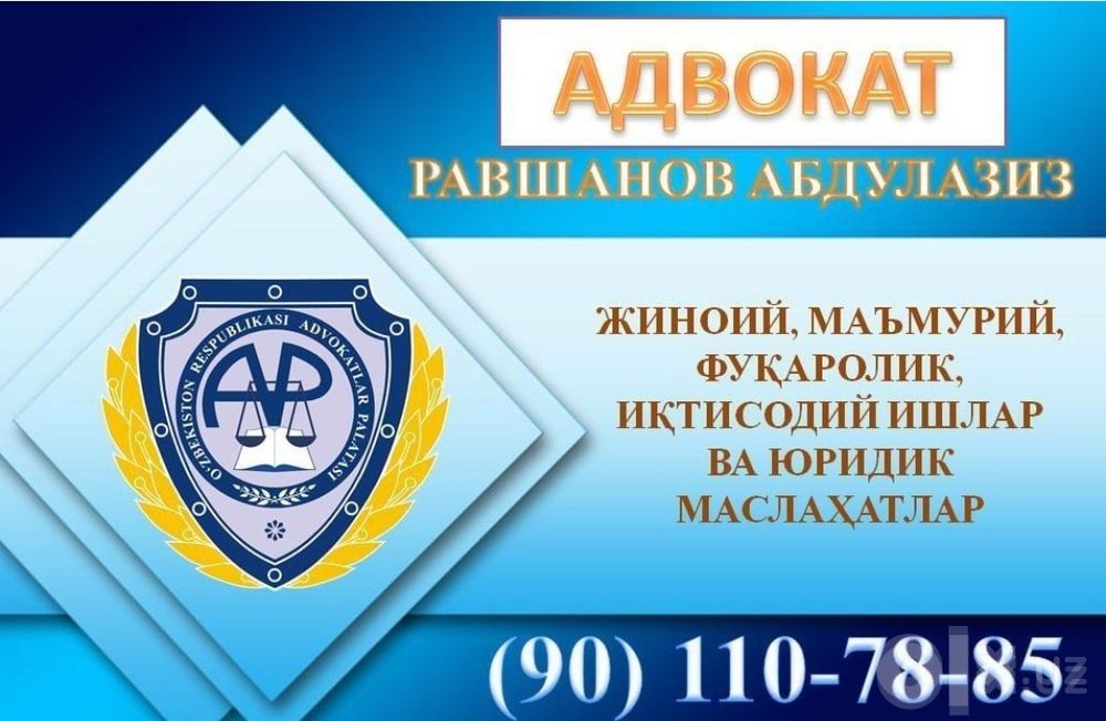 Malakali advokat yuridik maslahat advakat yurist uchtepa sudni oldida