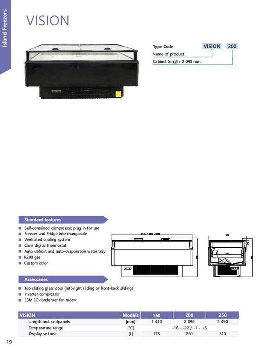 Insula congelare + refrigerare VISION 250 / NOU / PROFESIONAL