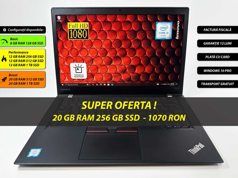 Laptop Lenovo Thinkpad T470s Intel i5 20 gb ram 256 gb ssd Ecran 14 inch Full HD Gama business Carcasa magneziu Ultraslim Factura si Garantie 1 an