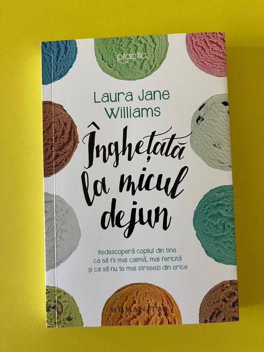 Carte Inghetata la micul dejun - Laura James