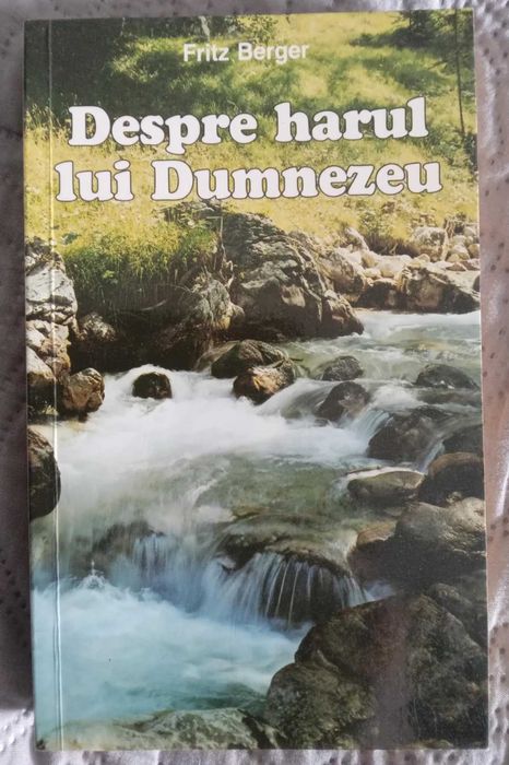Despre harul lui Dumnezeu + Biblia zilnică în ordine cronologică
