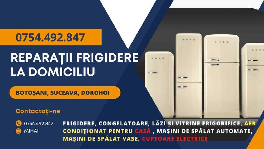 Reparatii frigidere la domiciliu Botosani - tot judetul