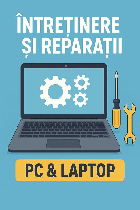 Servicii Profesionale de Mentenanță și Reparații PC / Laptop