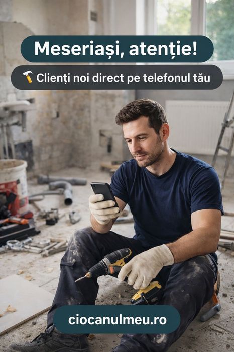 Meseriași căutați – lucrări noi zilnic | CiocanulMeu