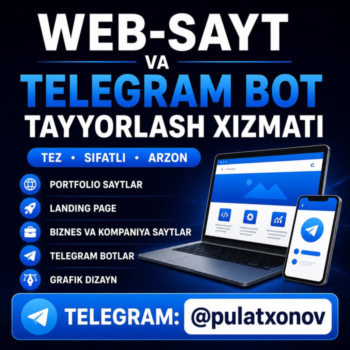 Veb-sayt va Telegram bot yaratish xizmati | Tez va sifatli