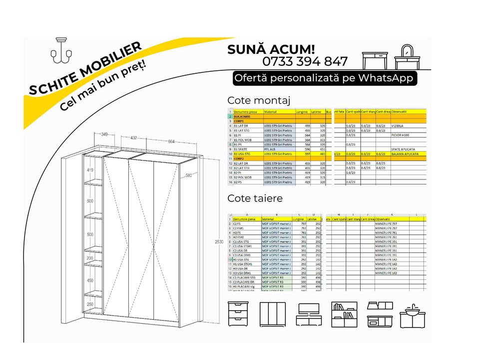 PROIECTARE MOBILIER schite / cote debitare placi / colaborare/factura