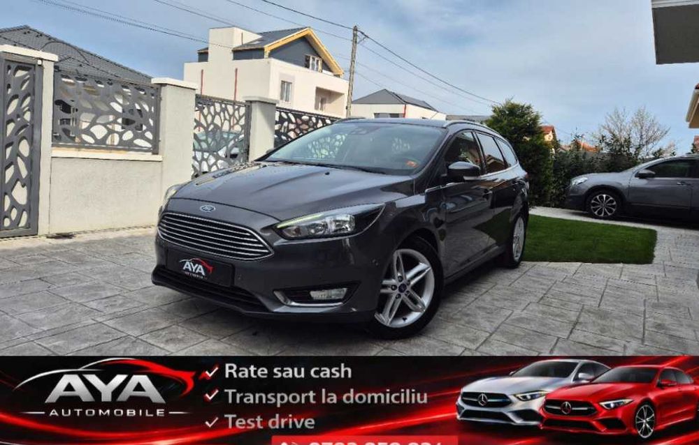 Ford/Focus/1,5 Tdci/120 cp/Euro 6/Rate Fixe /Avans 0/Cash/Livrare /Volan incalzit/Inc.Scaune/Lane Assist/Led/Numere rosii/