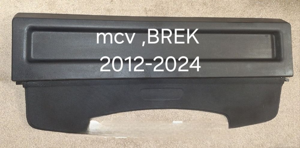 Polița ,rulou portbagaj Dacia Logan MCV lodhy dokker ,luneta MCV