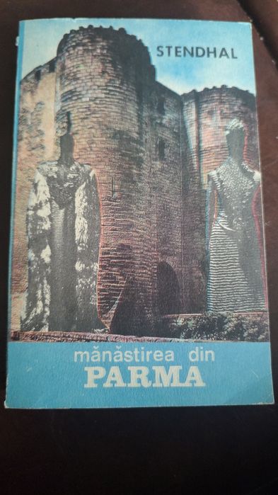 Mănăstirea din Parma - Stendhal
