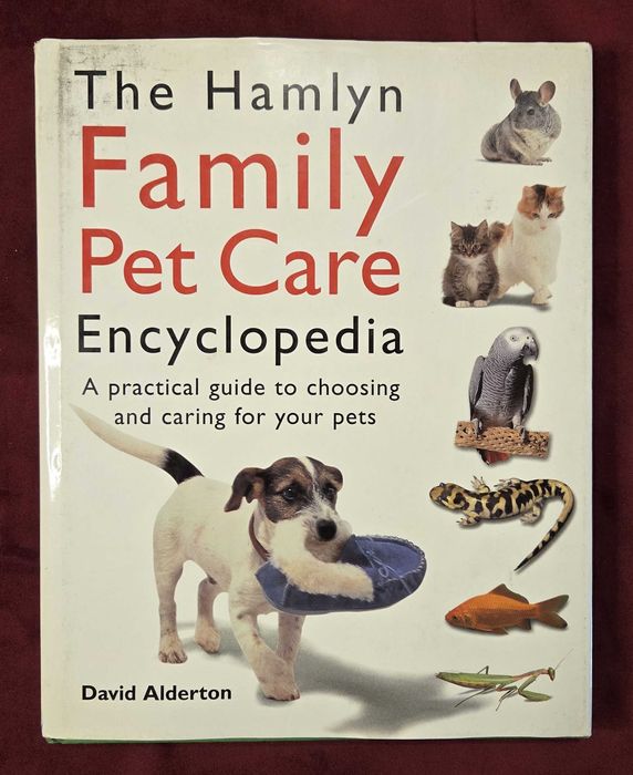 Енциклопедия за домашни любимци / The Hamlyn Family Pet Care Encyclopedia